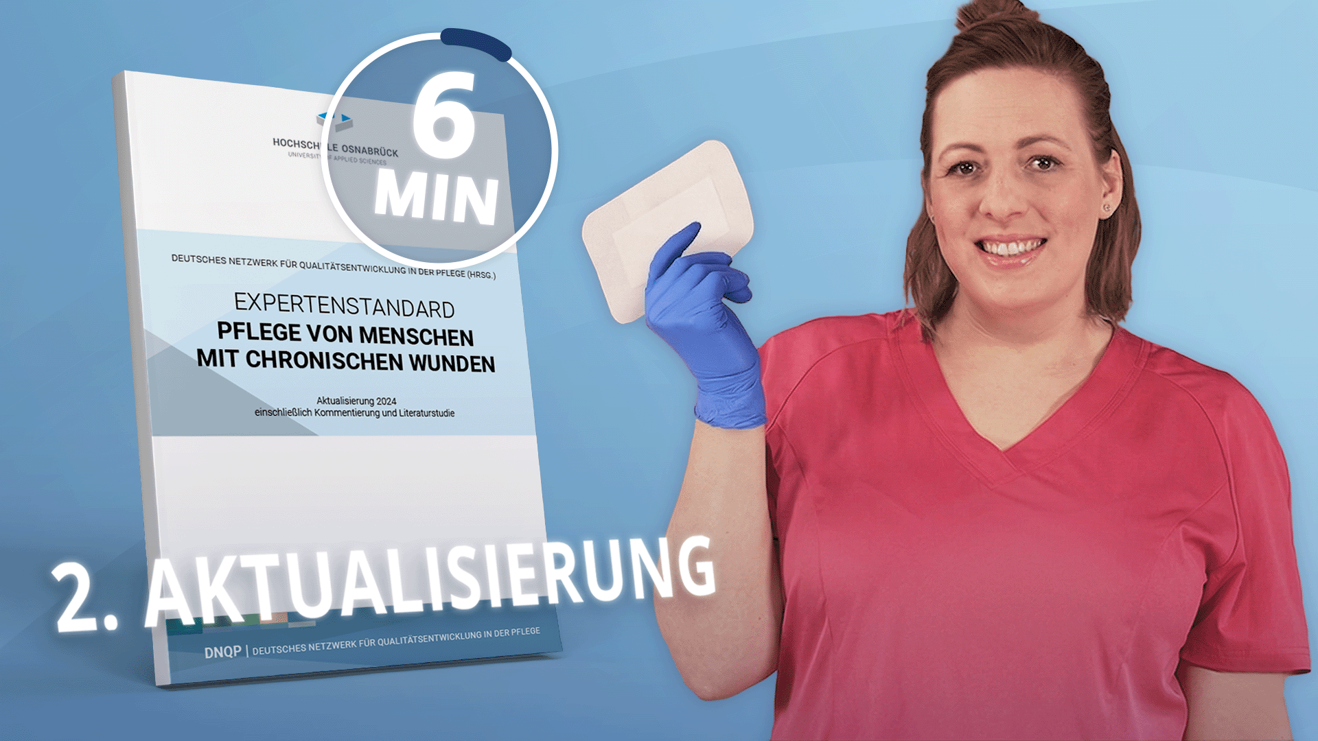 Vorschaubild zum Kurs: 6-Minuten: Expertenstandard Pflege von Menschen mit chronischen Wunden